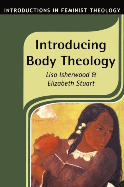 Lisa Isherwood, Elizabeth Stuart - Introducing Body Theology, E-bok