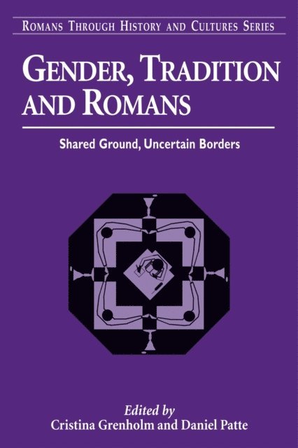 Cristina Grenholm, Daniel Patte - Gender, Tradition, and Romans, E-bok