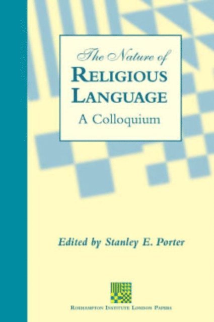Stanley E. Porter - Nature of Religious Language, E-bok