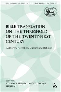 Bible Translation on the Threshold of the Twenty-First Century