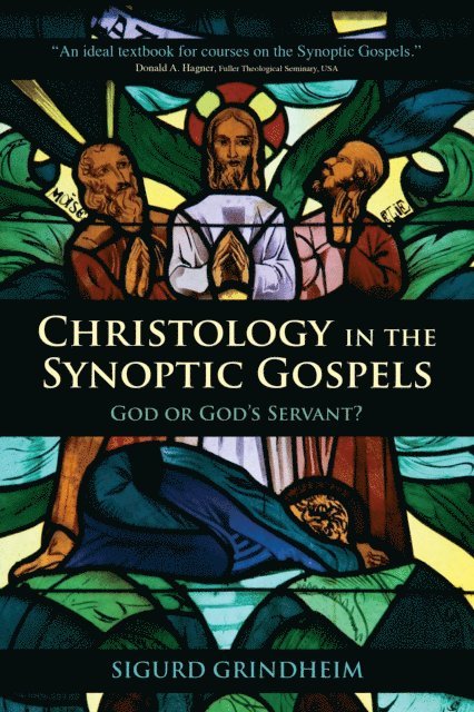 Sigurd Grindheim - Christology in the Synoptic Gospels, E-bok. Tillgänglighet: Lägg i varukorg