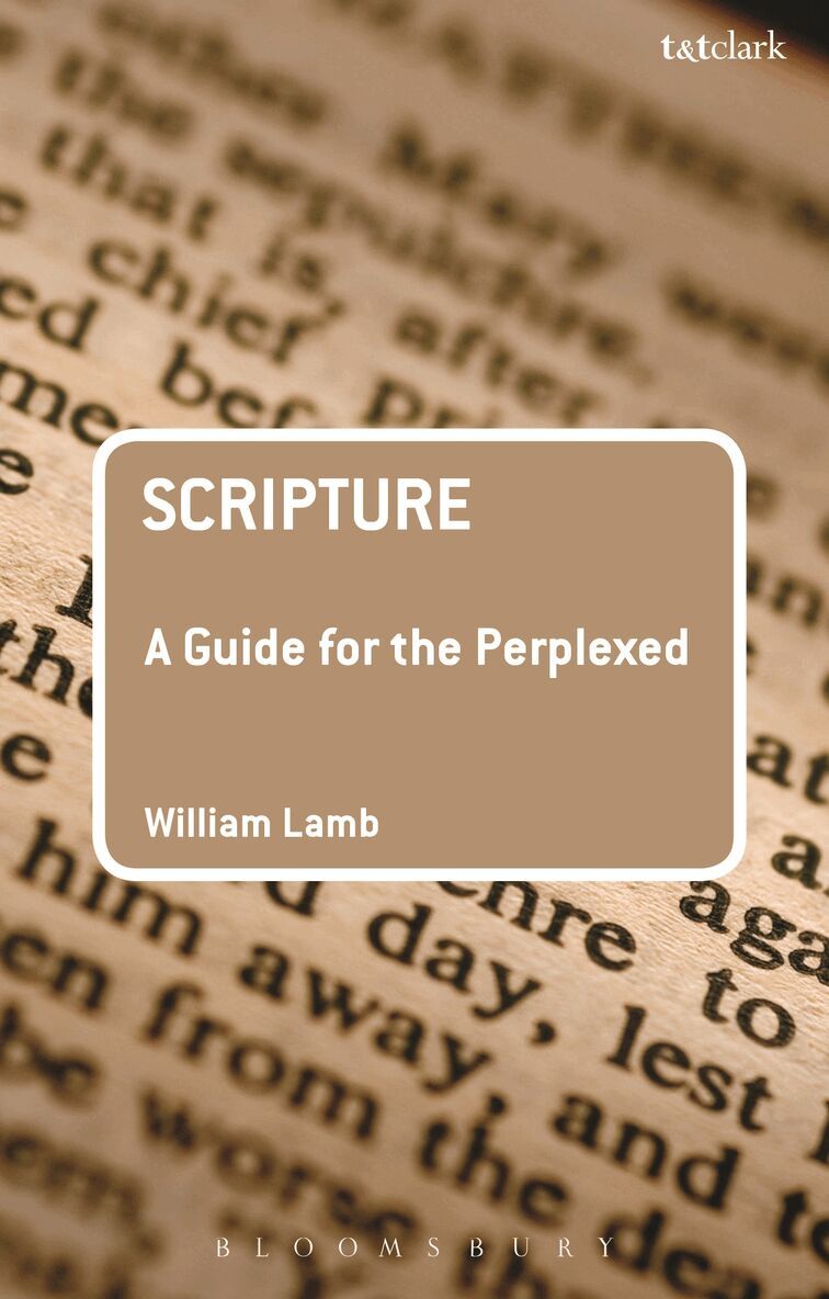 William R S Lamb - Scripture: A Guide for the Perplexed, Häftad