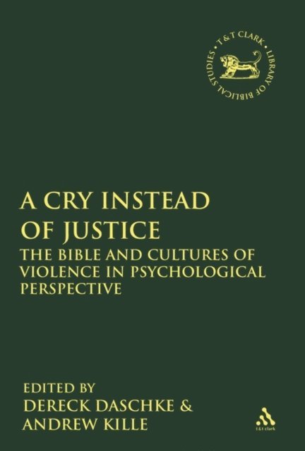 Dereck Daschke, Andrew Kille - Cry Instead of Justice, E-bok