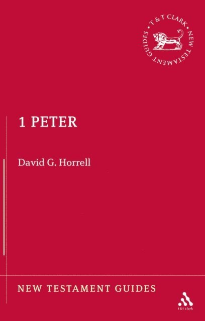 David G. Horrell - 1 Peter (New Testament Guides), E-bok