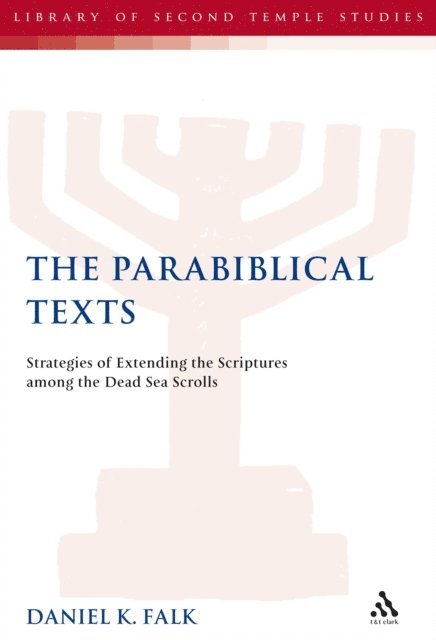 Daniel K. Falk - Parabiblical Texts, E-bok