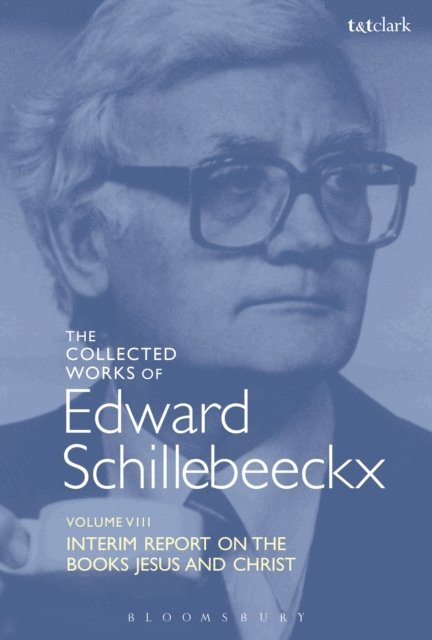 Edward Schillebeeckx - Collected Works of Edward Schillebeeckx Volume 8, E-bok