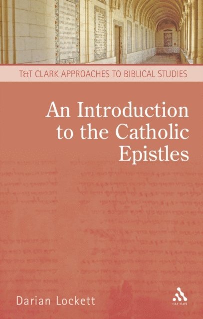 Darian Lockett - Introduction to the Catholic Epistles, E-bok