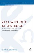 Zeal Without Knowledge