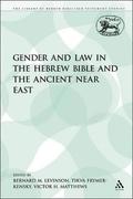 Gender and Law in the Hebrew Bible and the Ancient Near East
