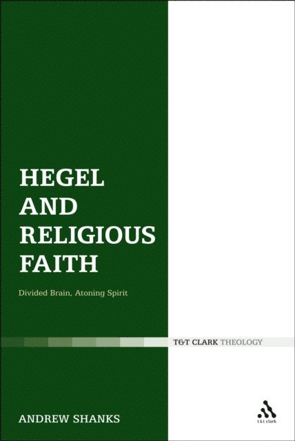 Andrew Shanks - Hegel and Religious Faith, E-bok