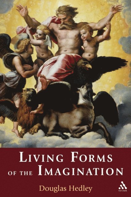 Douglas Hedley - Living Forms of the Imagination, E-bok