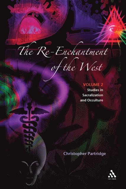 Christopher Partridge - Re-Enchantment of the West, Vol 2, E-bok