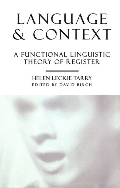 Helen Leckie-Tarry - Language and Context, E-bok