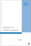 Women in Mark''s Gospel