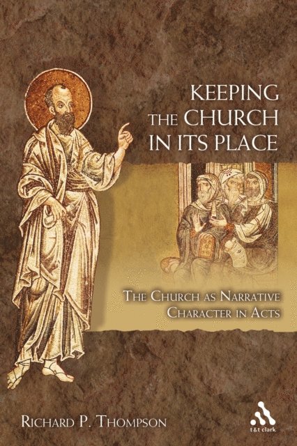 Richard P. Thompson - Keeping the Church in Its Place, E-bok