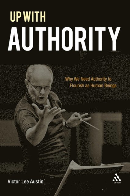 Victor Lee Austin - Up with Authority, E-bok