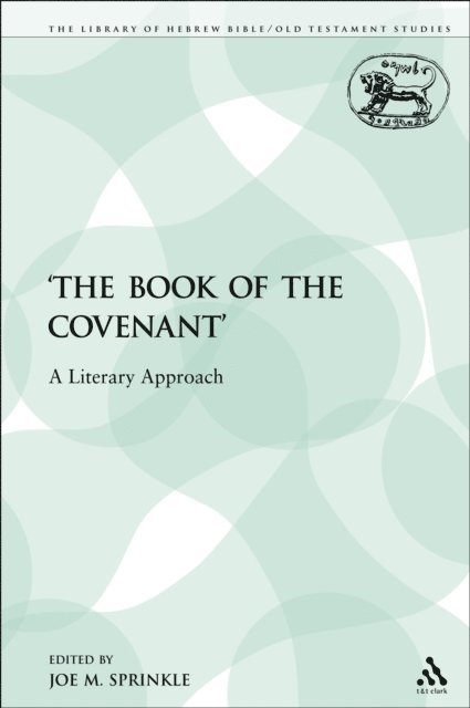 Joe M. Sprinkle - 'The Book of the Covenant', E-bok