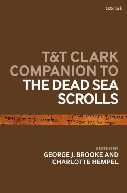 George J. Brooke, Charlotte Hempel - T&T Clark Companion to the Dead Sea Scrolls, E-bok