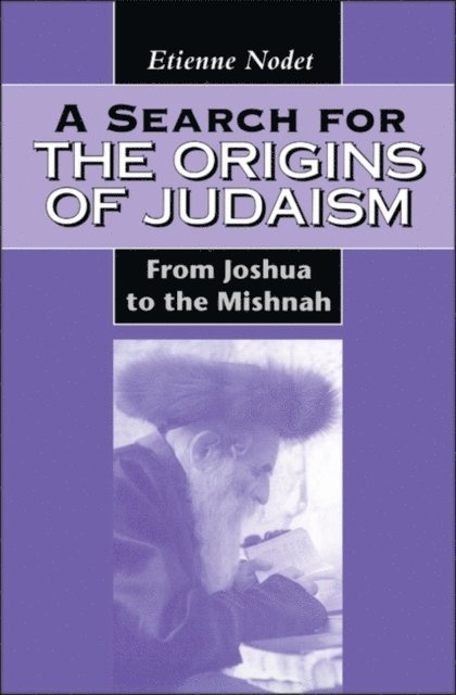 Etienne Nodet - Search for the Origins of Judaism, E-bok
