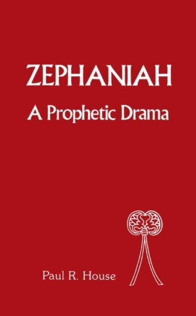 Paul R. House - Zephaniah, E-bok