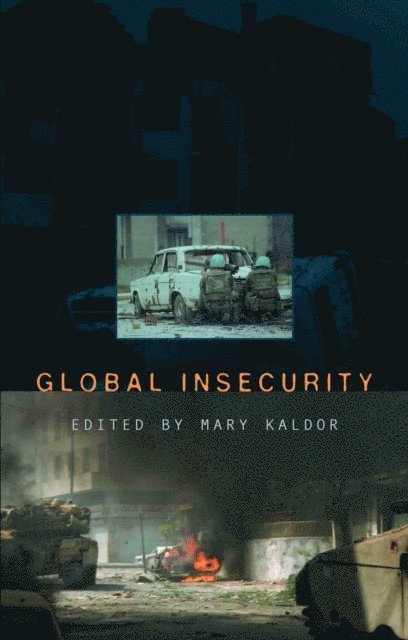 Mary Kaldor - Global Insecurity, E-bok