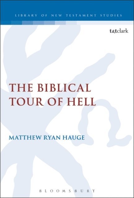 Matthew Ryan Hauge - Biblical Tour of Hell, E-bok