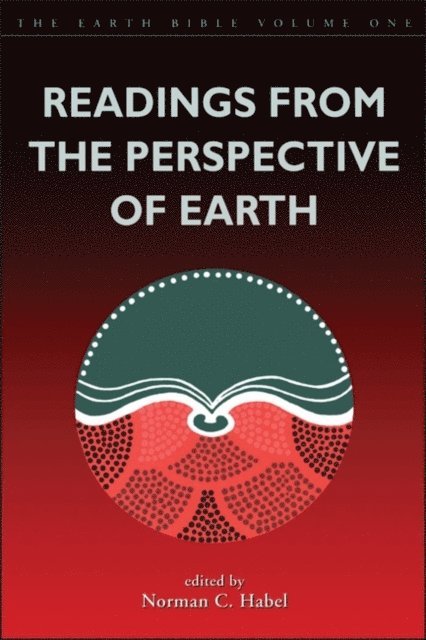 Norman C. Habel - Readings from the Perspective of Earth, E-bok