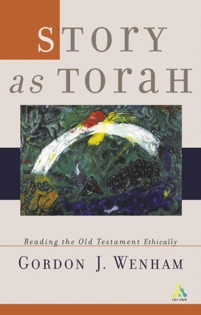 Gordon Wenham - Story as Torah, E-bok