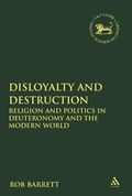 Disloyalty and Destruction