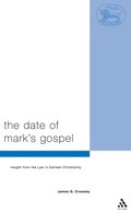 The Date of Mark''s Gospel