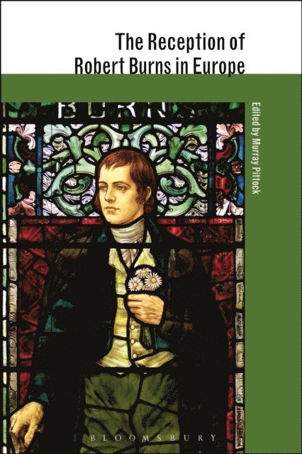 Murray Pittock - Reception of Robert Burns in Europe, E-bok