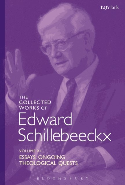 Edward Schillebeeckx - Collected Works of Edward Schillebeeckx Volume 11, E-bok