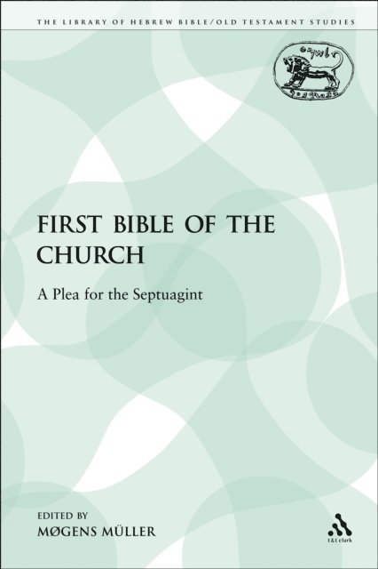 Mogens Müller - First Bible of the Church, E-bok