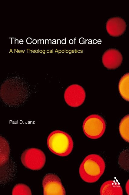 Paul D. Janz - Command of Grace, E-bok