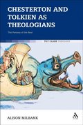 Chesterton and Tolkien as Theologians