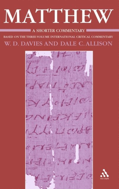 W. D. Davies, Dale C. Allison, Jr. - Matthew, E-bok