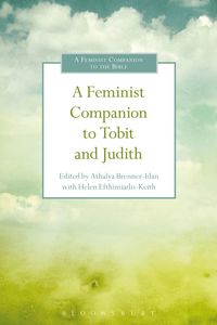 Feminist Companion to Tobit and Judith
