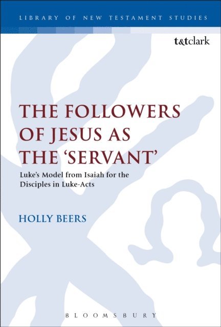 Holly Beers - Followers of Jesus as the 'Servant', E-bok
