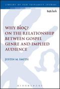 Why Bos? On the Relationship Between Gospel Genre and Implied Audience