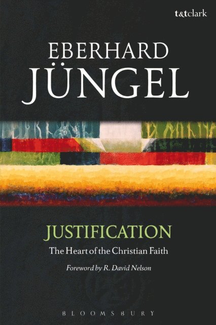 Eberhard Jüngel - Justification, E-bok