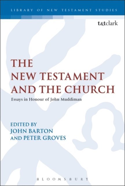 John Barton, Peter Groves - New Testament and the Church, E-bok