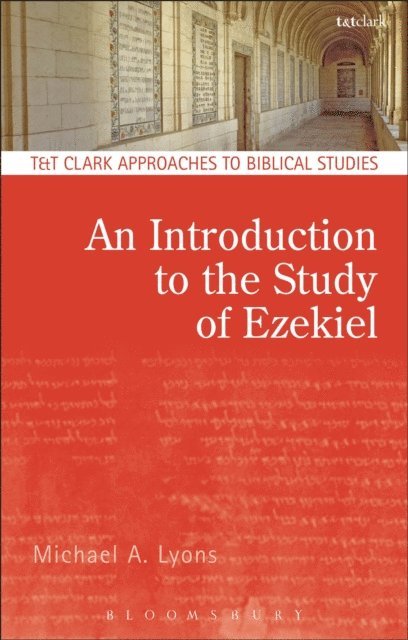 Michael A. Lyons - Introduction to the Study of Ezekiel, E-bok