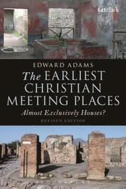 The Earliest Christian Meeting Places