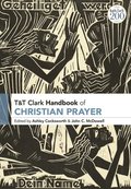 T&;T Clark Handbook of Christian Prayer