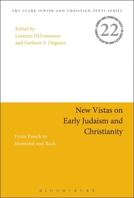Lorenzo DiTommaso, Gerbern S. Oegema - New Vistas on Early Judaism and Christianity, E-bok