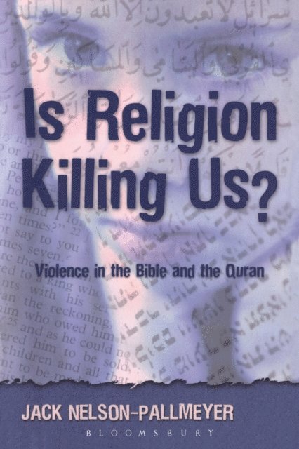 Jack Nelson-Pallmeyer - Is Religion Killing Us?, E-bok