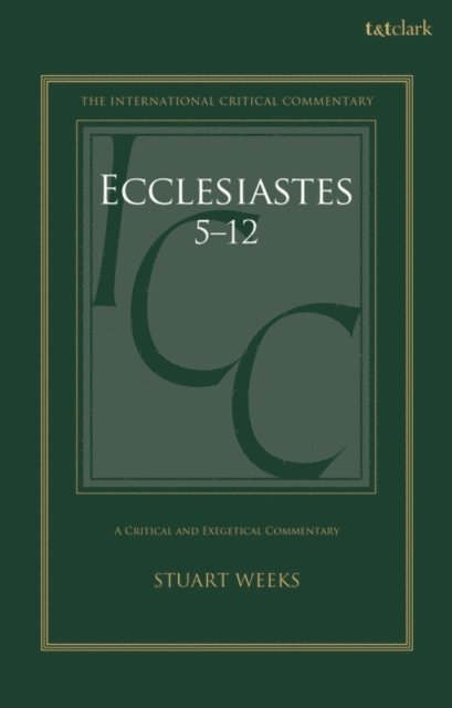 Stuart Weeks - Ecclesiastes 5-12, E-bok