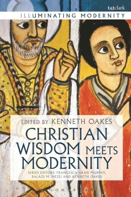 Christian Wisdom Meets Modernity, E-bok