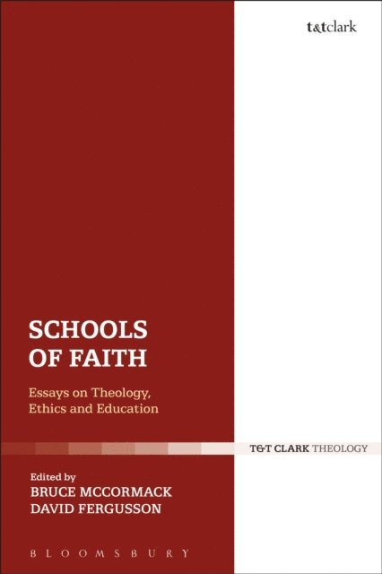 David Fergusson, Bruce McCormack - Schools of Faith, E-bok