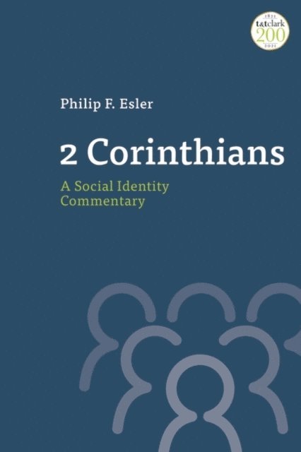 Philip Esler - 2 Corinthians: A Social Identity Commentary, E-bok